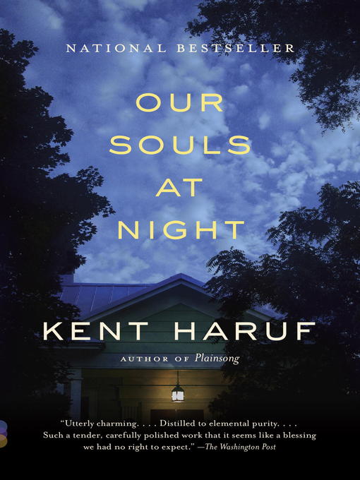 Kent Haruf创作的Our Souls at Night作品的详细信息 - 可供借阅